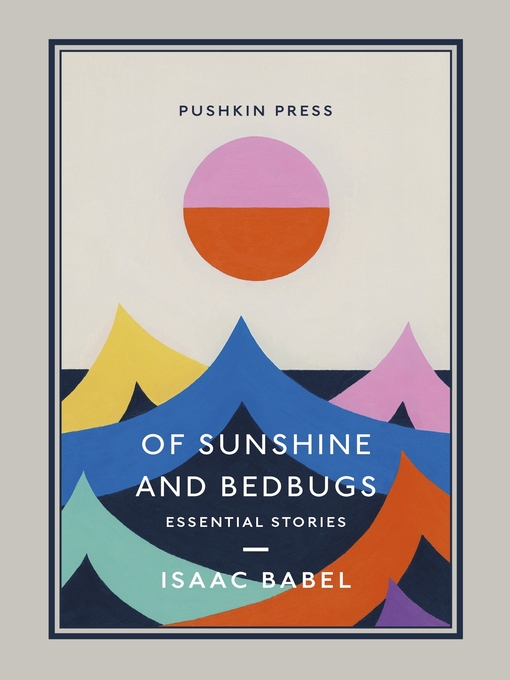Title details for Of Sunshine and Bedbugs by Isaac Babel - Available